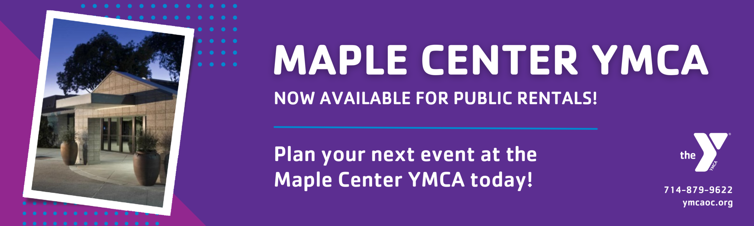 Maple Center Rentals YMCA of Orange County